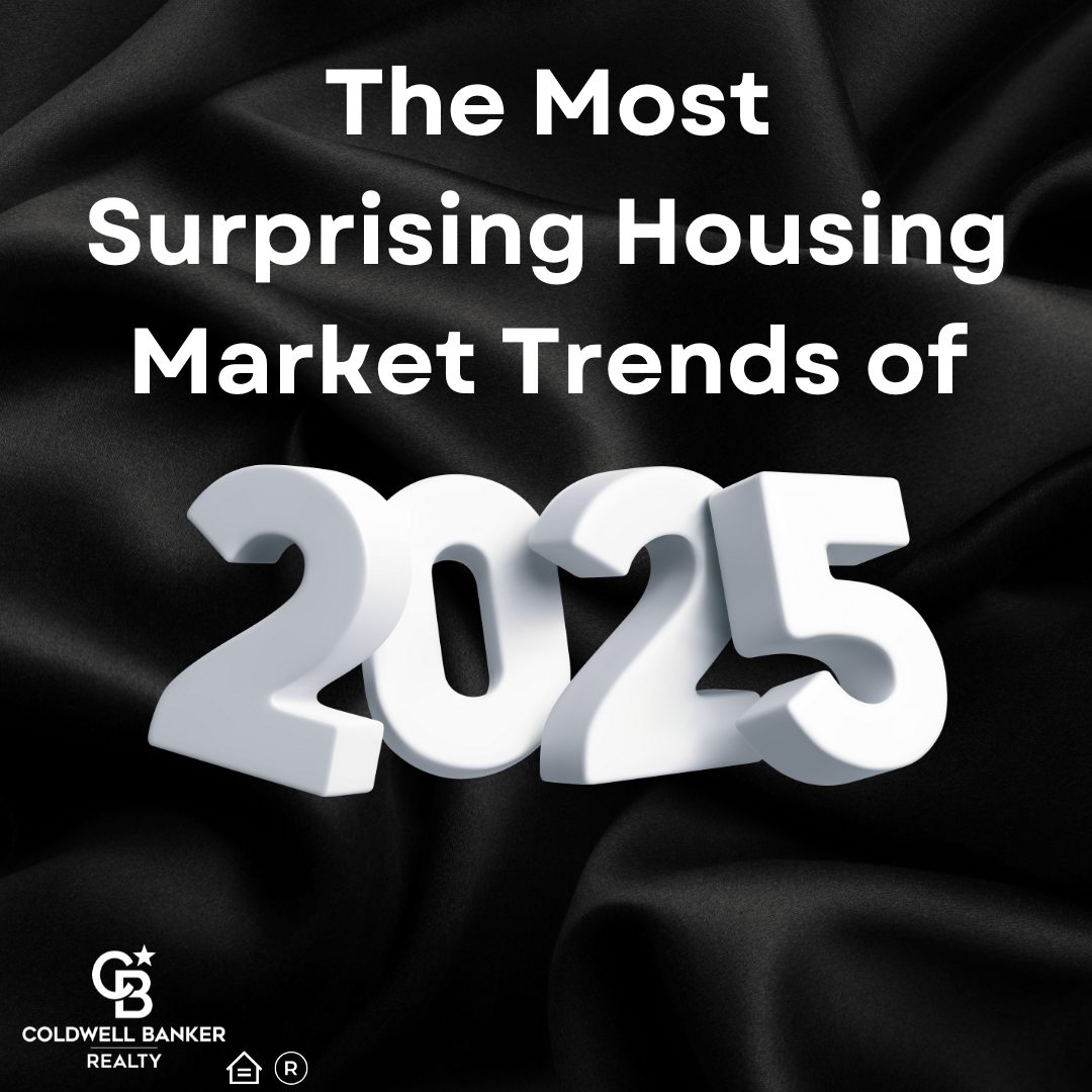 The Most Surprising Housing Market Trends of 2025 – bold white 3D numbers on a sleek black background featuring the Coldwell Banker Realty logo”